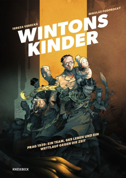 Wintons Kinder - Prag 1939: Ein Team, 669 Leben und ein Wettlauf gegen die Zeit